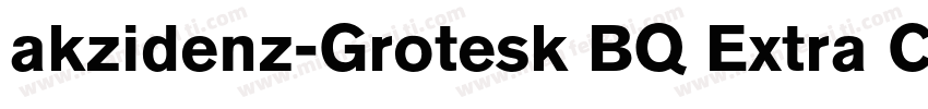 akzidenz-Grotesk BQ Extra Conda字体转换